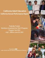 CA Annual Performance Report Federally Funded WIA Title II Programs 09-10